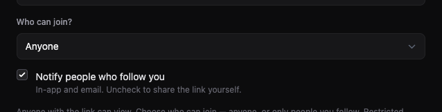 Who can join dropdown and notify checkbox